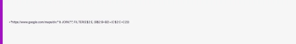 Formula: Google Maps directions URL with JOIN and FILTER functions