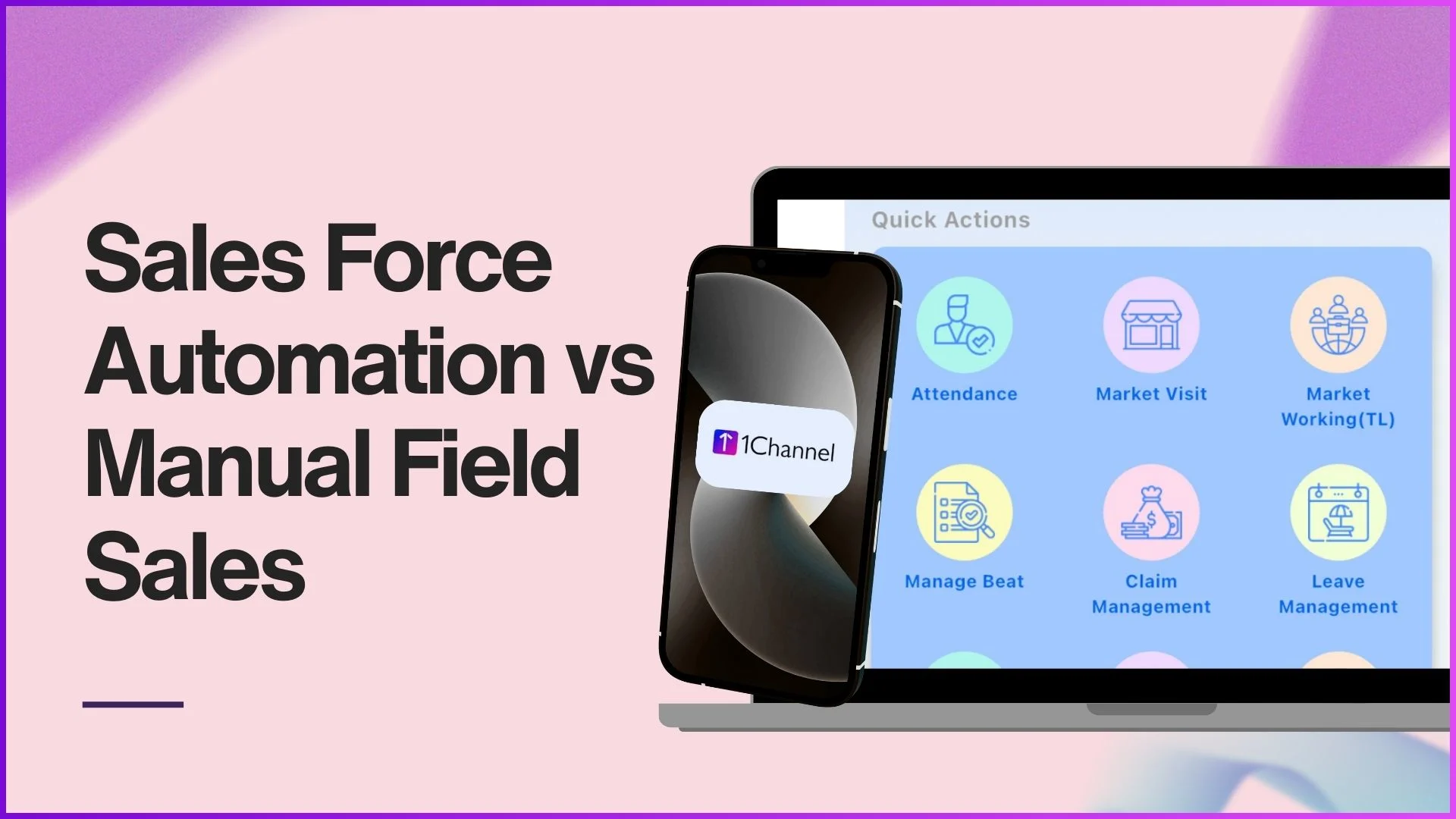 Sales Force Automation vs Manual Field Sales: What Works in 2026?